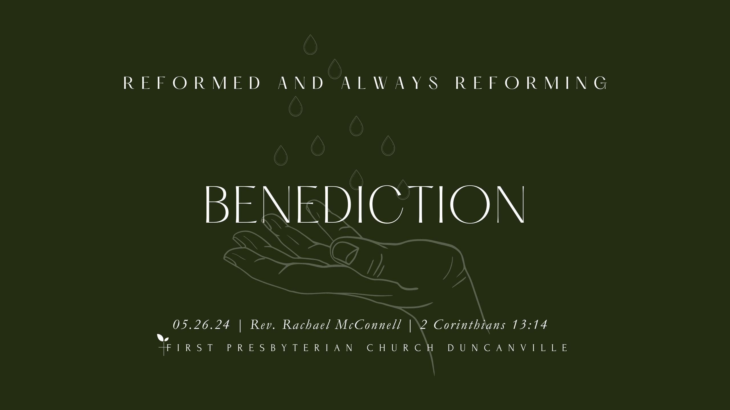 5/26/2024 – Benediction
